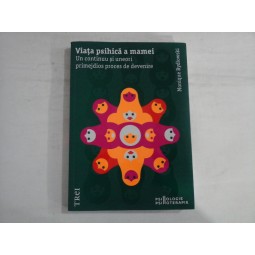 VIATA PSIHICA A MAMEI - MONIQUE BYDLOWSKI